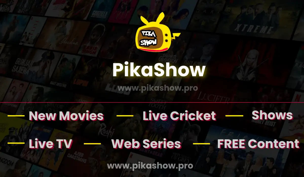 PikaShow APP - www.pikashow.pro